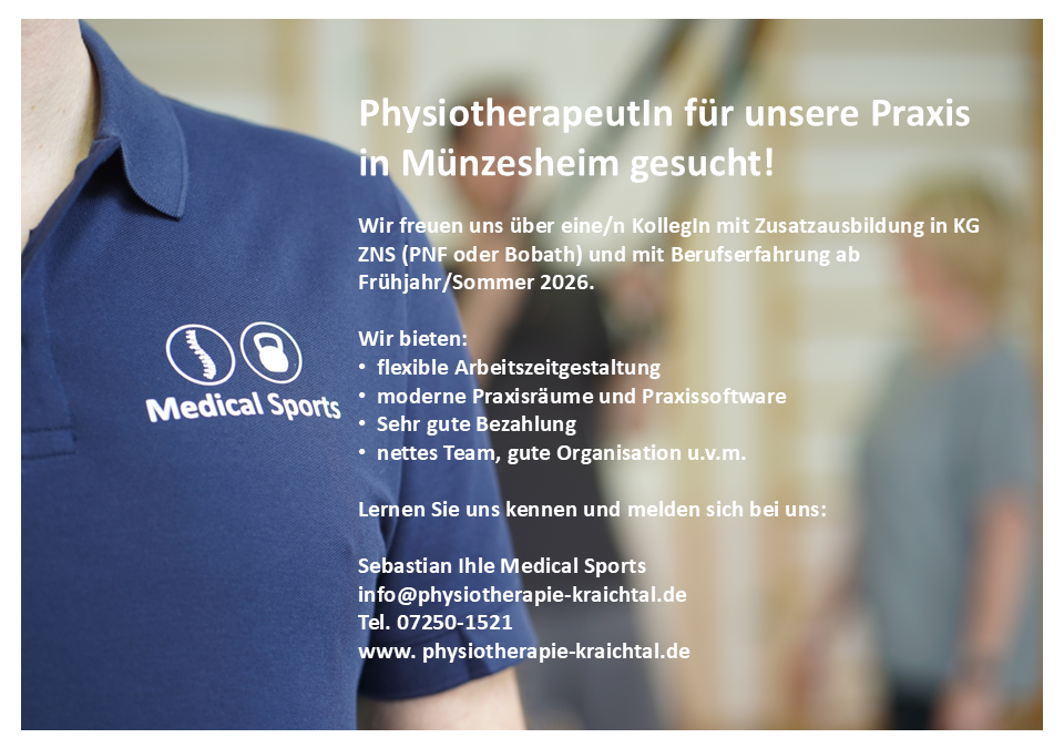 *Bitte weitersagen* Wir stellen ein: Physio mit KG-ZNS (PNF oder Bobath)